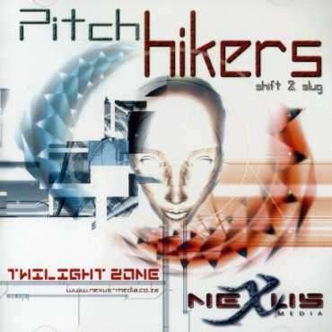 Cover for Pitch Hikers · Twilight Zone (CD) (2005)