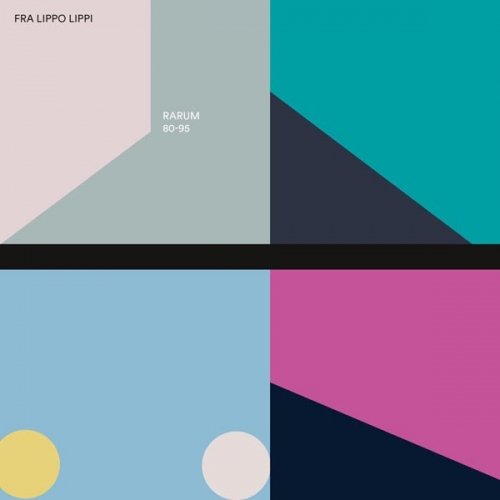 Cover for Fra Lippo Lippi · Rarum 80-95 (CD) [Digipak] (2018)