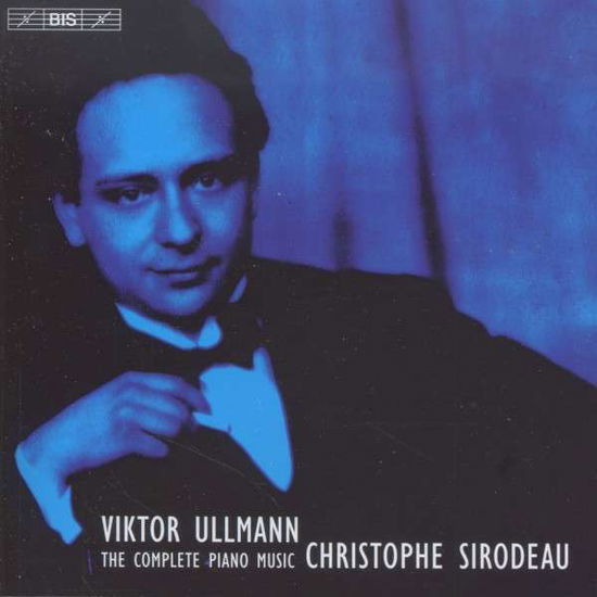 Cover for Christophe Sirodeau · Ullmanncomplete Piano Music (CD) (2014)