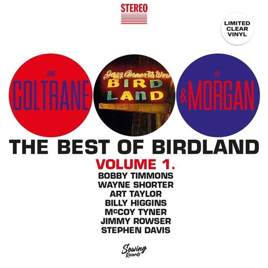 Best Of Birdland Vol. 1 (Clear Vinyl) - John Coltrane / Lee Morgan - Muzyka - SOWING RECORDS - 7427255404163 - 18 października 2024