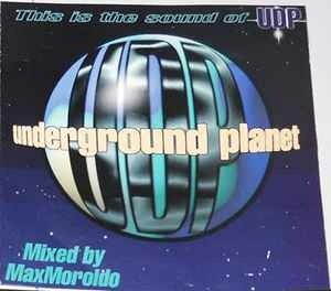 Cover for Various Artists · Udp- Underground Planet Mixed By Max Moroldo (CD)