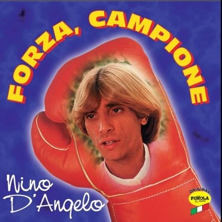 Cover for Nino D'angelo · Forza Campione (CD) (2013)