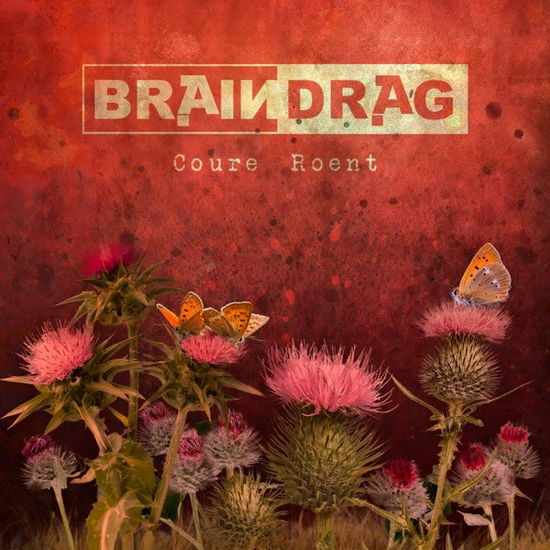 Braindrag · Coure Roent (CD) (2024)