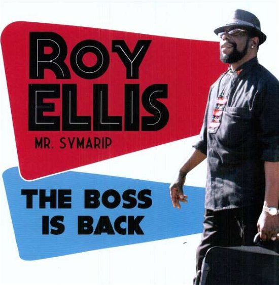 Boss Is Back - Roy Ellis - Musik - LIQUIDATOR - 8435008880163 - 13. september 2018