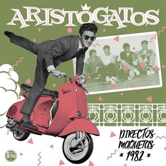 Cover for Aristogatos · Directos Maquetas 1982 (MERCH) (2017)
