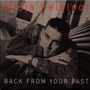 Cover for Back from Your Past · Helsloot, Misja (CD)