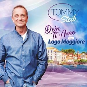 Dein Ti Amo Am Lago Maggiore - Tommy Steib - Musik - MCP - 9002986714163 - 17. juni 2022