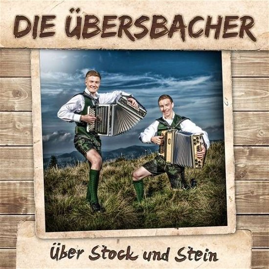 Cover for Ubersbacher · Uber Stock Und Stein (CD) (2013)