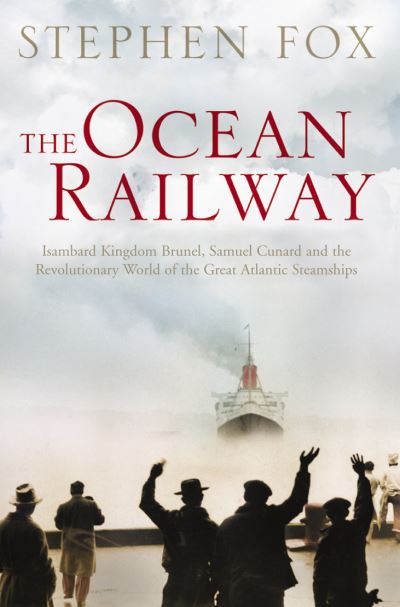 Cover for Stephen Fox · The Ocean Railway (Paperback Book) (2004)