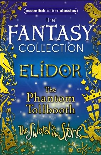 Cover for Norton Juster · Essential Modern Classics Fantasy Collection: The Phantom Tollbooth / Elidor / the Sword in the Stone (Buch) (2010)