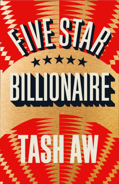 Cover for Tash Aw · Five Star Billionaire (Paperback Book) (2013)