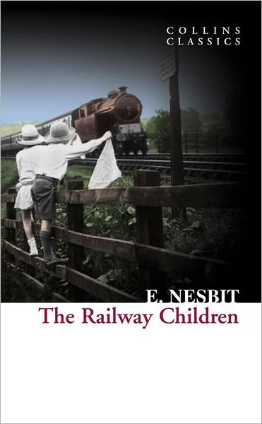 Cover for E. Nesbit · The Railway Children - Collins Classics (Paperback Bog) (2011)
