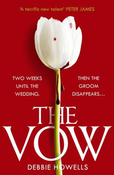 The Vow - Debbie Howells - Bücher - HarperCollins Publishers - 9780008400163 - 15. Oktober 2020