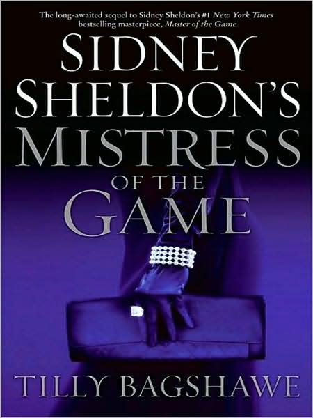 Cover for Tilly Bagshawe · Sidney Sheldon's Mistress of the Game (Paperback Book) [Lrg edition] (2009)