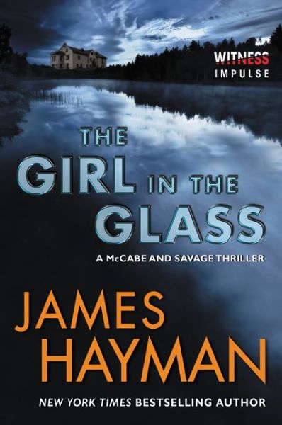 Cover for James Hayman · The Girl in the Glass: A McCabe and Savage Thriller - McCabe and Savage Thrillers (Paperback Book) (2023)