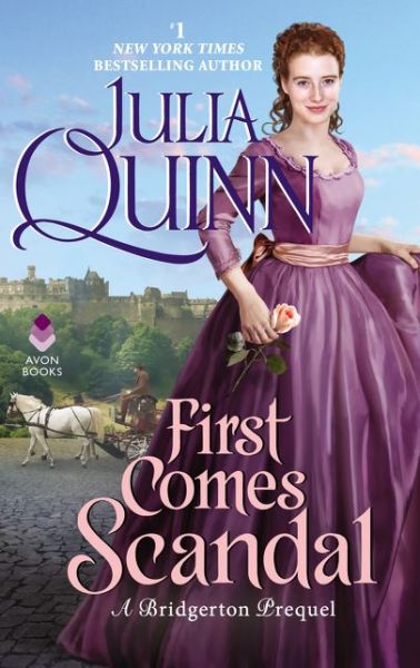 Cover for Julia Quinn · First Comes Scandal (Book) (2022)