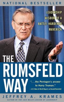 Cover for Jeffrey A. Krames · The Rumsfeld Way : Leadership Wisdom of a Battle-hardened Maverick (Pocketbok) (2003)