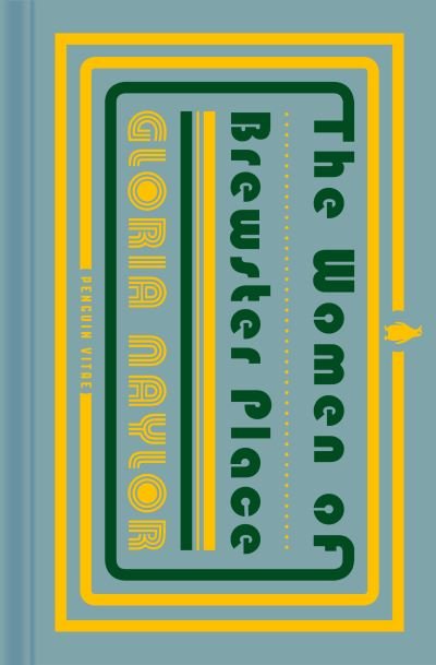 The Women of Brewster Place: A Novel in Seven Stories - Penguin Vitae - Gloria Naylor - Kirjat - Penguin Publishing Group - 9780143136163 - tiistai 11. toukokuuta 2021