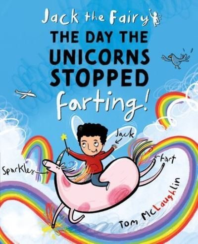 Cover for Tom McLaughlin · Jack the Fairy: The Day the Unicorns Stopped Farting (Paperback Bog) (2024)
