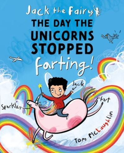 Cover for Tom McLaughlin · Jack the Fairy: The Day the Unicorns Stopped Farting (Pocketbok) (2024)