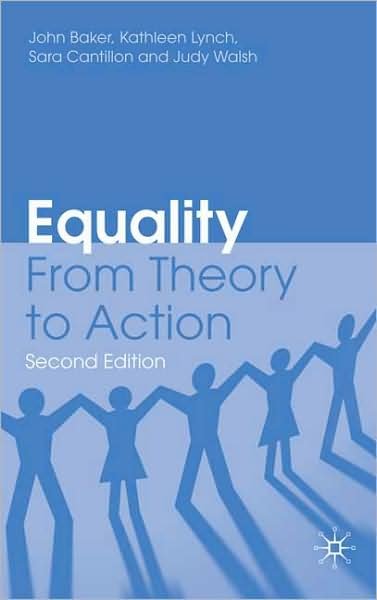 Cover for John Baker · Equality: From Theory to Action (Paperback Book) [2nd ed. 2009 edition] (2009)