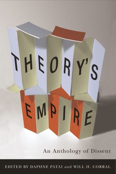 Cover for Daphne Patai · Theory's Empire: An Anthology of Dissent (Hardcover Book) (2005)