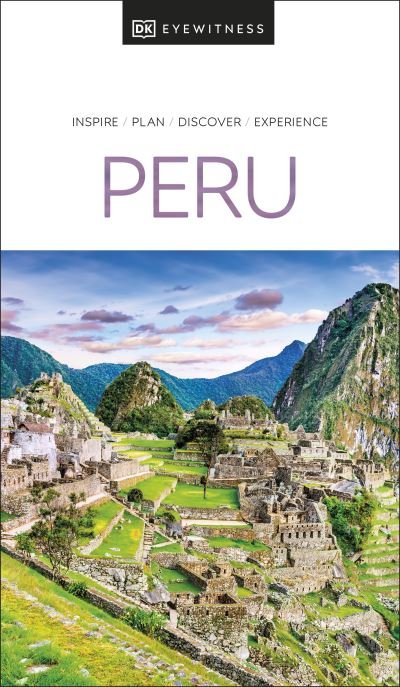 Cover for DK Eyewitness · DK Eyewitness Peru - Travel Guide (Taschenbuch) (2022)