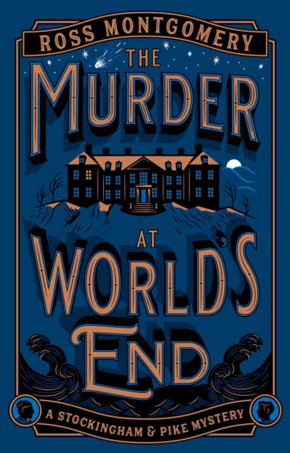 Cover for Ross Montgomery · The Murder at World’s End (Hardcover Book) (2025)