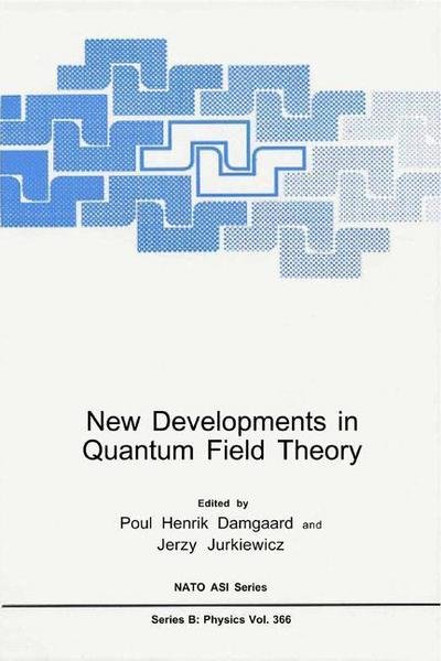 Cover for P H Damgaard · New Developments in Quantum Field Theory - NATO Science Series B (Hardcover Book) [1998 edition] (1998)