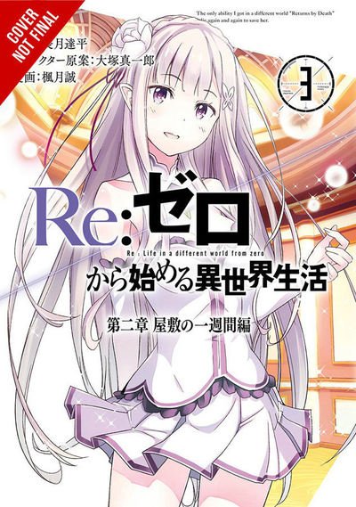Cover for Tappei Nagatsuki · Re:ZERO -Starting Life in Another World-, Chapter 2: A Week at the Mansion, Vol. 3 (manga) (Paperback Book) (2017)