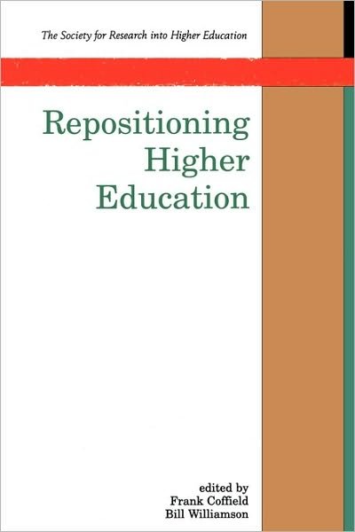 Cover for Coffield · Repositioning Higher Education (Paperback Bog) (1997)