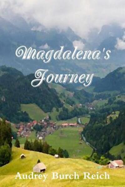 Cover for Audrey Burch Reich · Magdalena's Journey (Paperback Book) (2019)