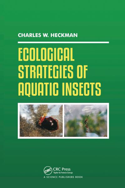 Cover for Charles W. Heckman · Ecological Strategies of Aquatic Insects (Paperback Book) (2021)