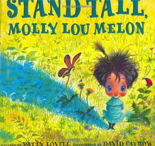 Cover for Patty Lovell · Stand Tall, Molly Lou Melon (Hardcover Book) [1st edition] (2001)