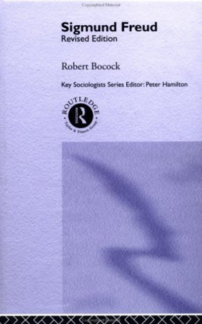 Sigmund Freud - Robert Bocock - Livres - Taylor & Francis Ltd - 9780415288163 - 3 octobre 2002