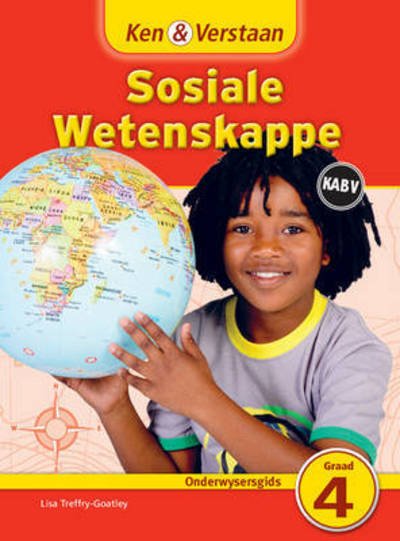 Cover for Lee Smith · Ken &amp; Verstaan Sosiale Wetenskappe Onderwysersgids Graad 4 - CAPS Social Sciences (Paperback Book) (2013)