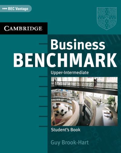 Cover for Guy Brook-Hart · Business Benchmark Upper Intermediate Student's Book BEC Edition (Paperback Book) (2006)