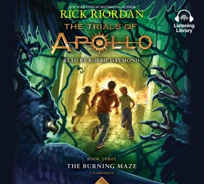 Cover for Rick Riordan · The Trials of Apollo: The Burning Maze (CD) (2018)