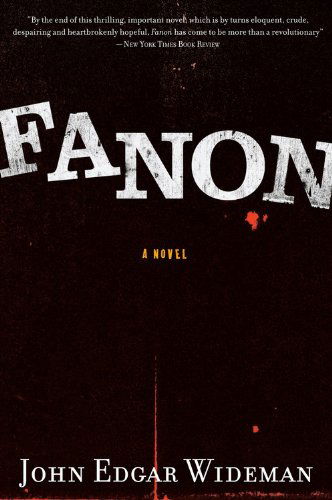 Fanon - John Edgar Wideman - Bücher - Mariner Books - 9780547086163 - 16. April 2010