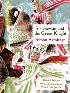Cover for Simon Armitage · Sir Gawain and the Green Knight (Hardcover bog) [Main edition] (2018)