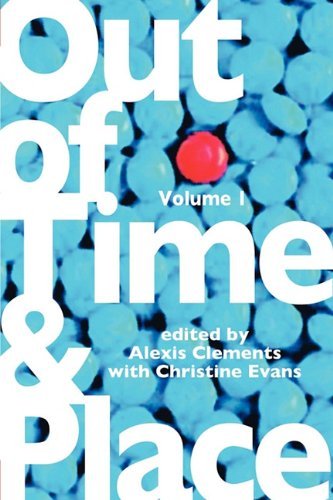 Cover for Christine Evans · Out of Time &amp; Place: an Anthology of Plays by Members of the Women's Project Playwrights Lab, Volume 1 (Paperback Bog) (2010)