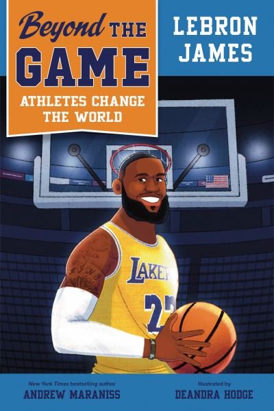 Cover for Andrew Maraniss · Beyond the Game: LeBron James - Beyond the Game: Athletes Change the World (Paperback Bog) (2024)