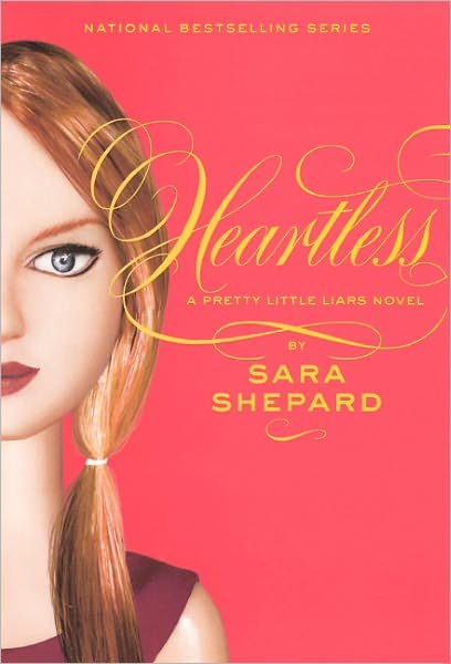 Cover for Sara Shepard · Heartless (Pretty Little Liars, Book 7) (Library Edition) (Hardcover Book) [Library edition] (2010)