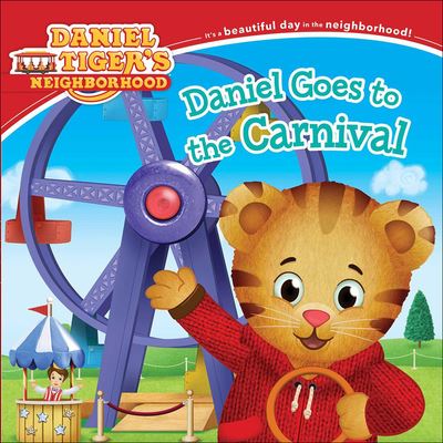 Cover for Angela C Santomero · Daniel Goes to the Carnival (Inbunden Bok) (2017)