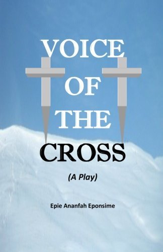 Cover for Epie Ananfah Eponsime · Voice of the Cross (Paperback Bog) (2011)