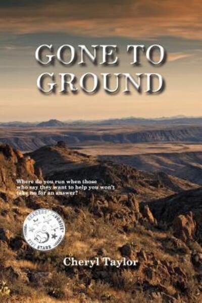 Cheryl F Taylor · Gone To Ground (Paperback Bog) (2014)