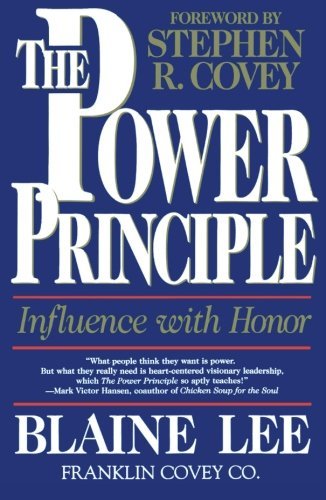 Cover for Blaine Lee · The Power Principle: Influence with Honor (Taschenbuch) [1st Fireside Ed edition] (1998)