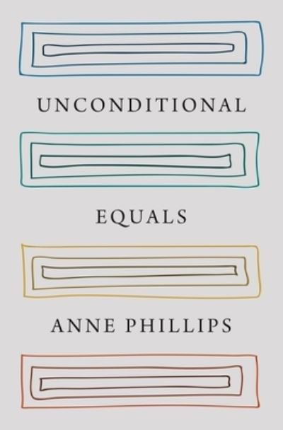 Cover for Anne Phillips · Unconditional Equals (Paperback Bog) (2023)