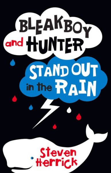 Cover for Steven Herrick · Bleakboy and Hunter Stand out in the Rain (Paperback Book) (2014)