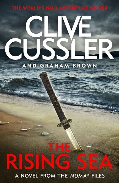 Cover for Clive Cussler · The Rising Sea: NUMA Files #15 - The NUMA Files (Hardcover bog) (2018)